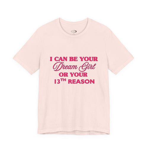 13th Reason Tee