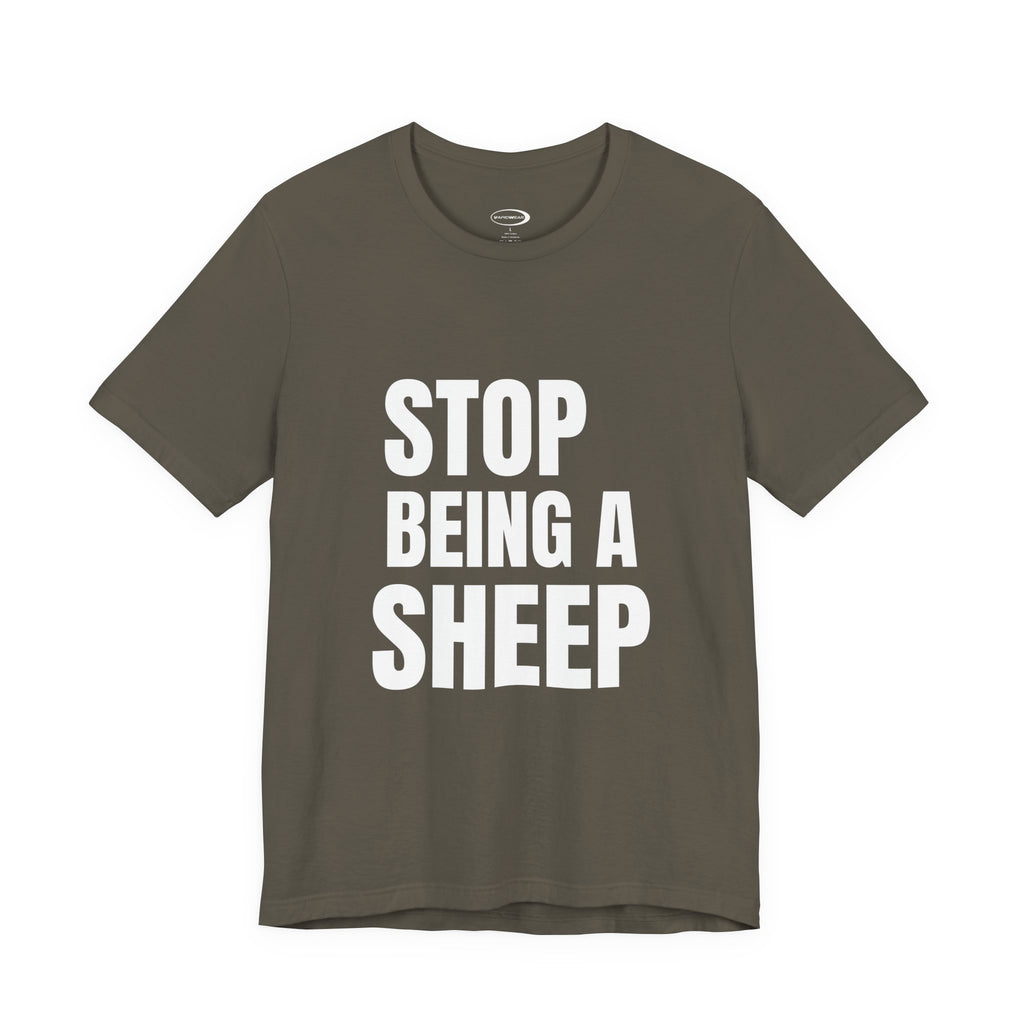 Stop Being A Sheep Tee