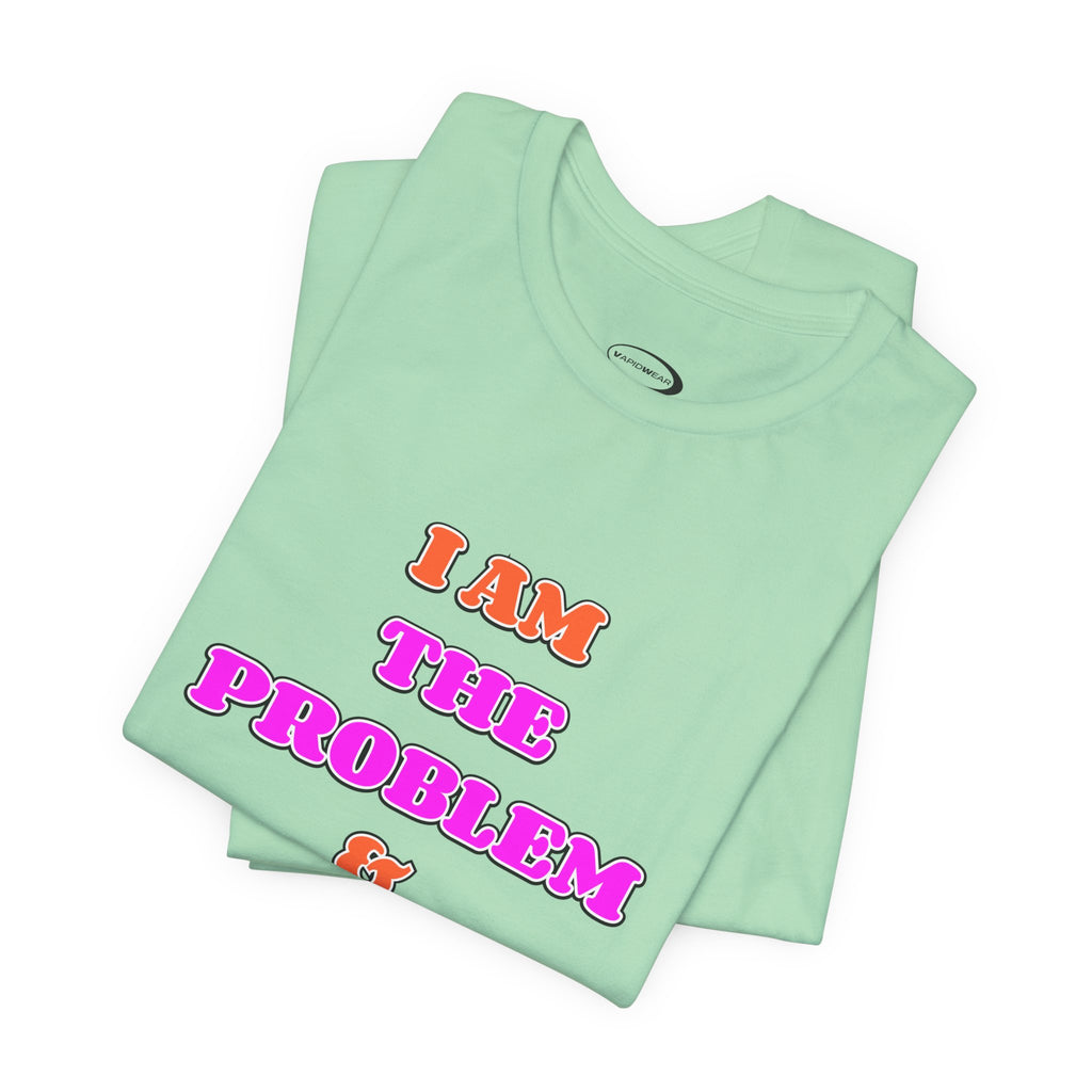 Problem & Solution Tee