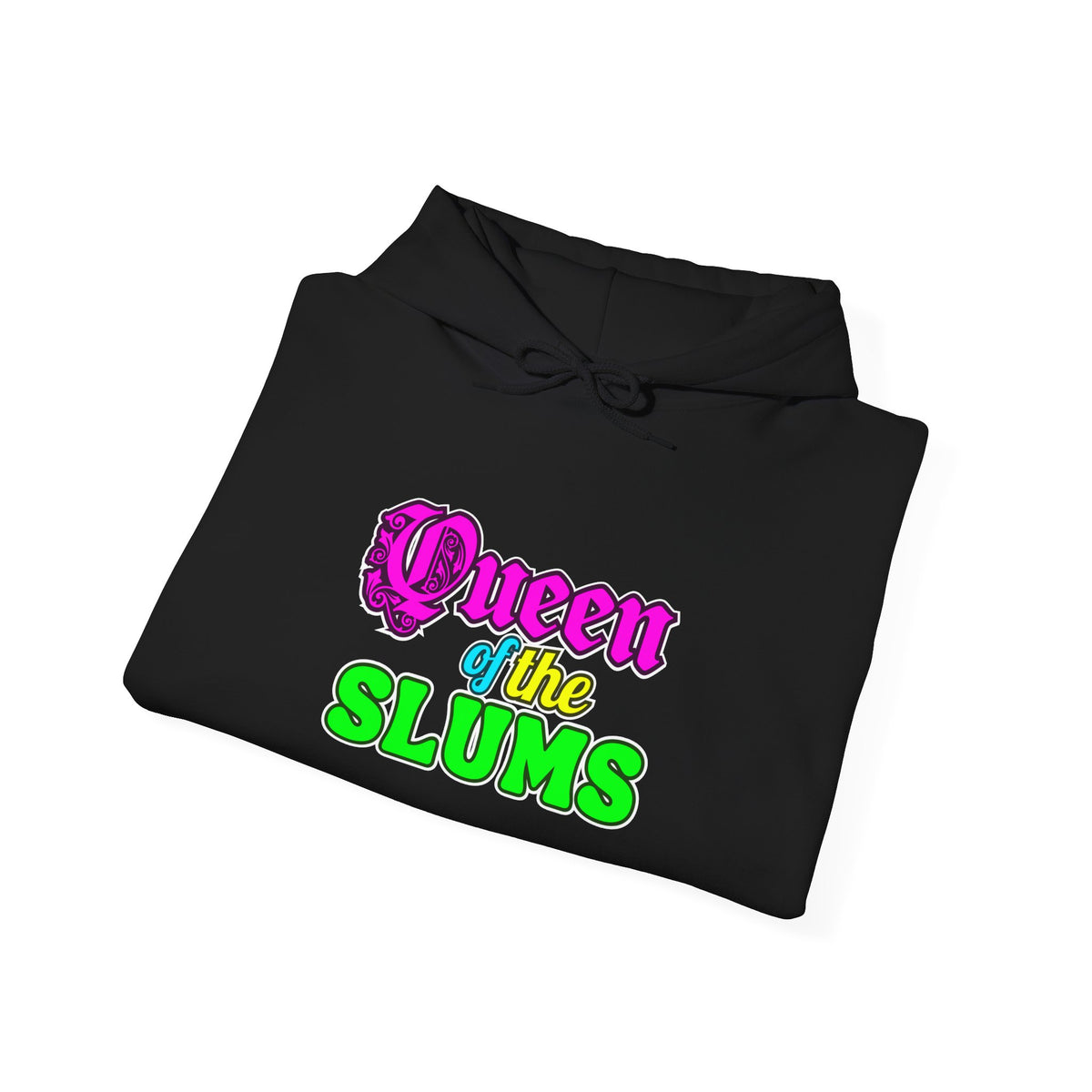 Queen of the Slums Hoodie