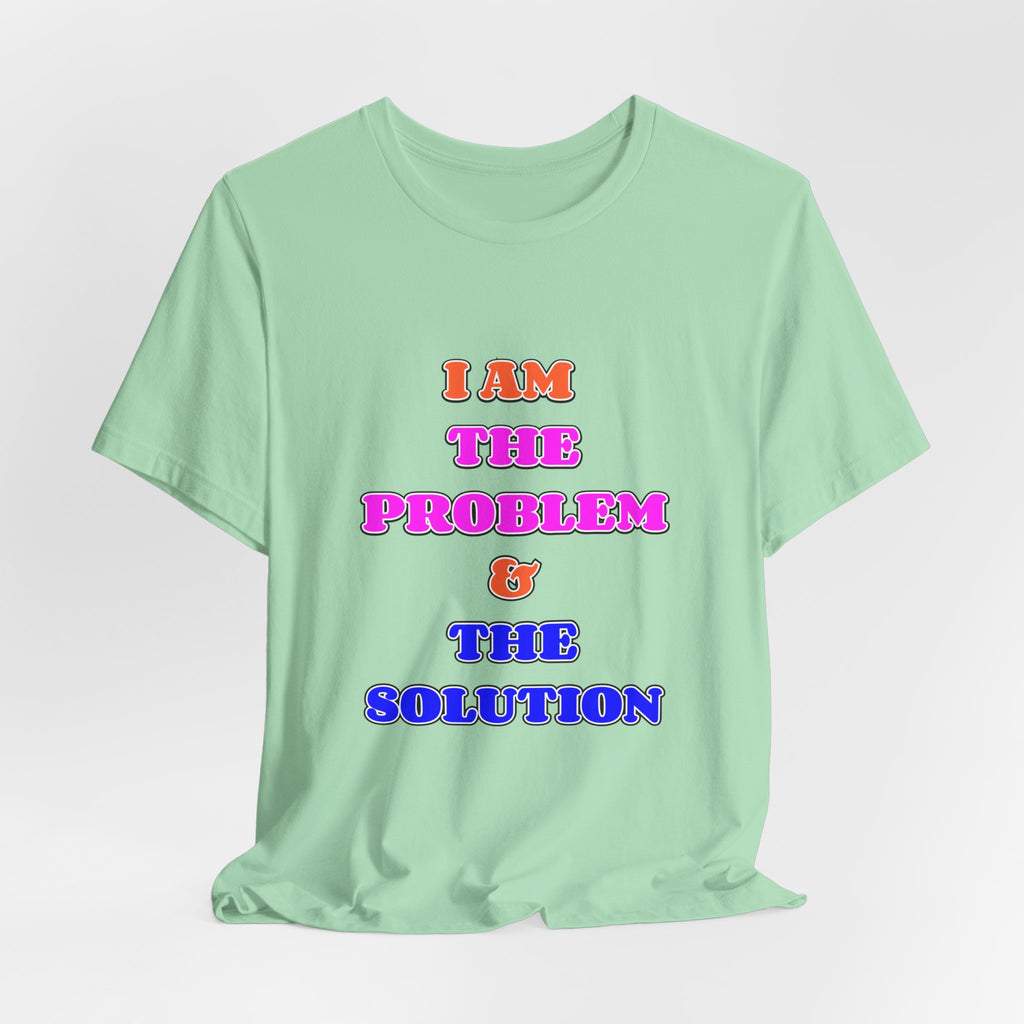 Problem & Solution Tee