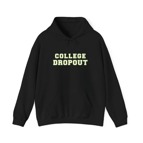 College Dropout Hoodie