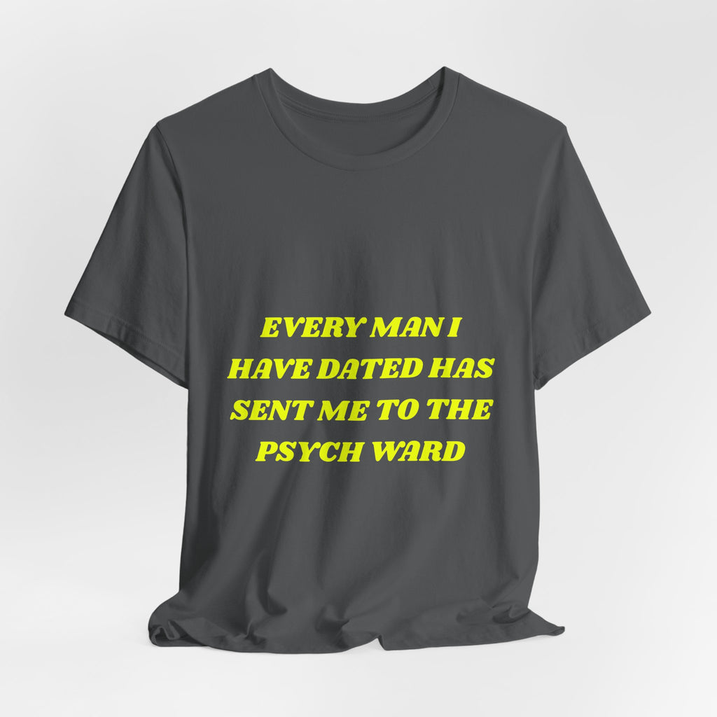Psych Ward Tee