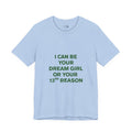 13th Reason Tee