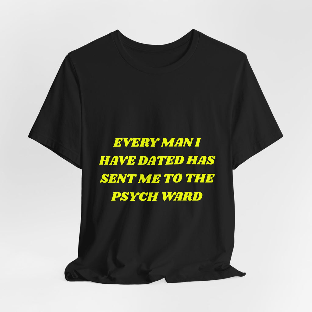 Psych Ward Tee