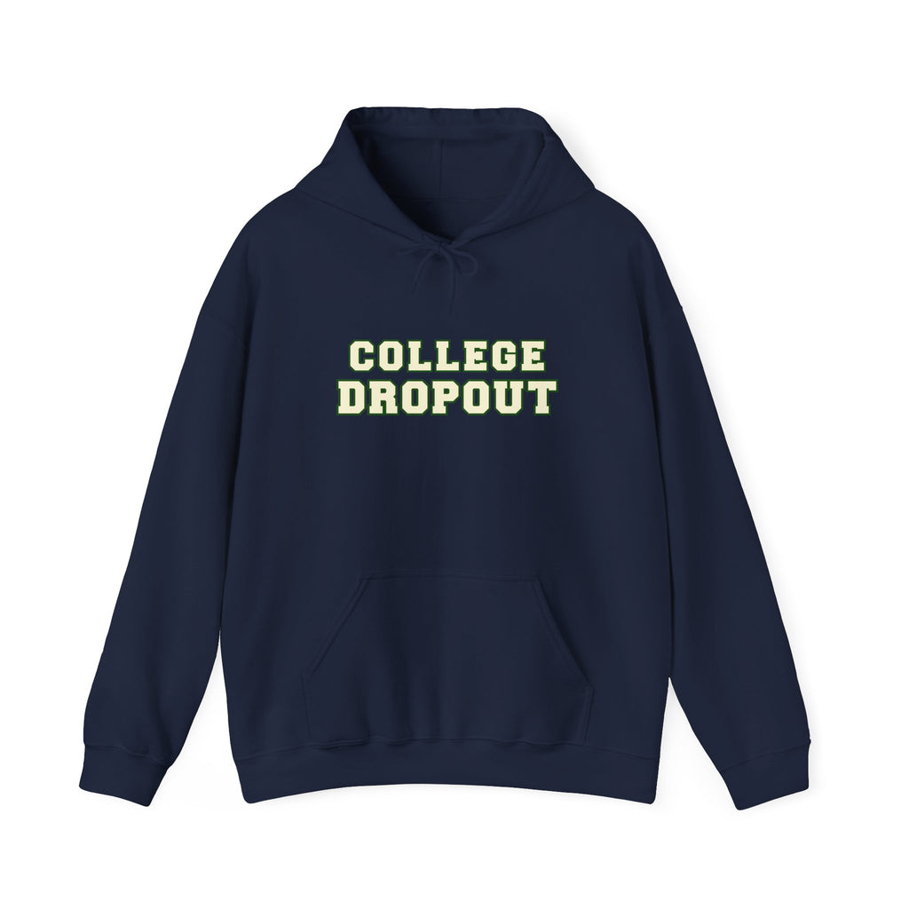 College Dropout Hoodie