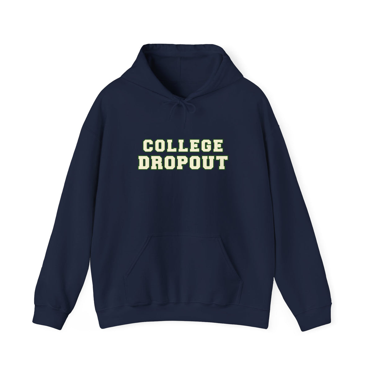 College Dropout Hoodie