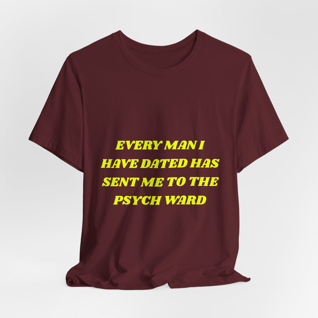 Psych Ward Tee