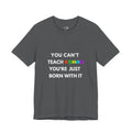 You Can't Teach Swag Tee