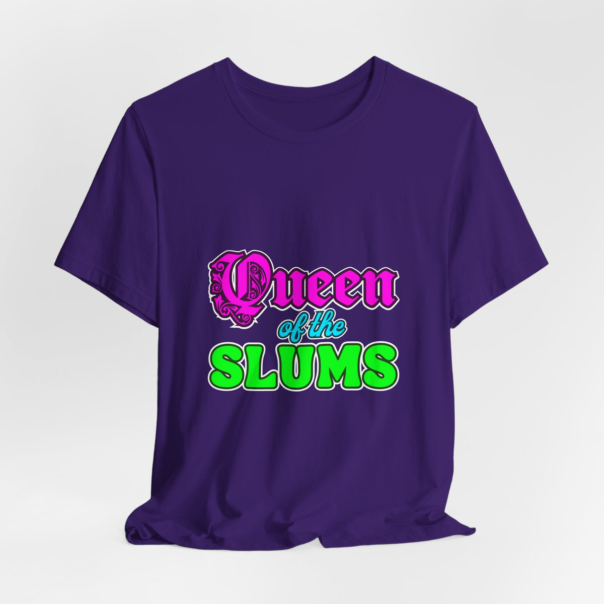 Queen Of The Slums Tee