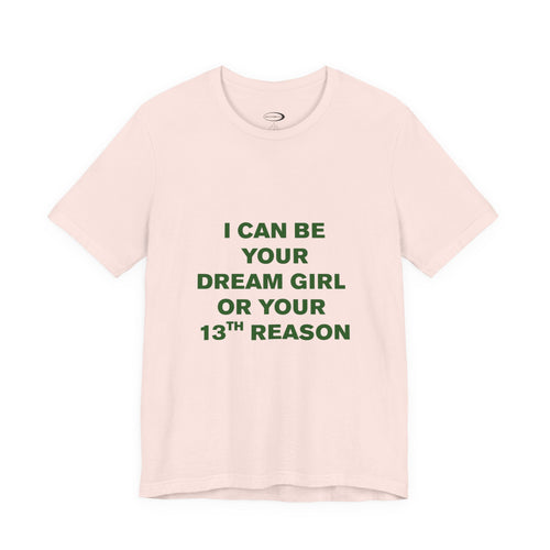 13th Reason Tee