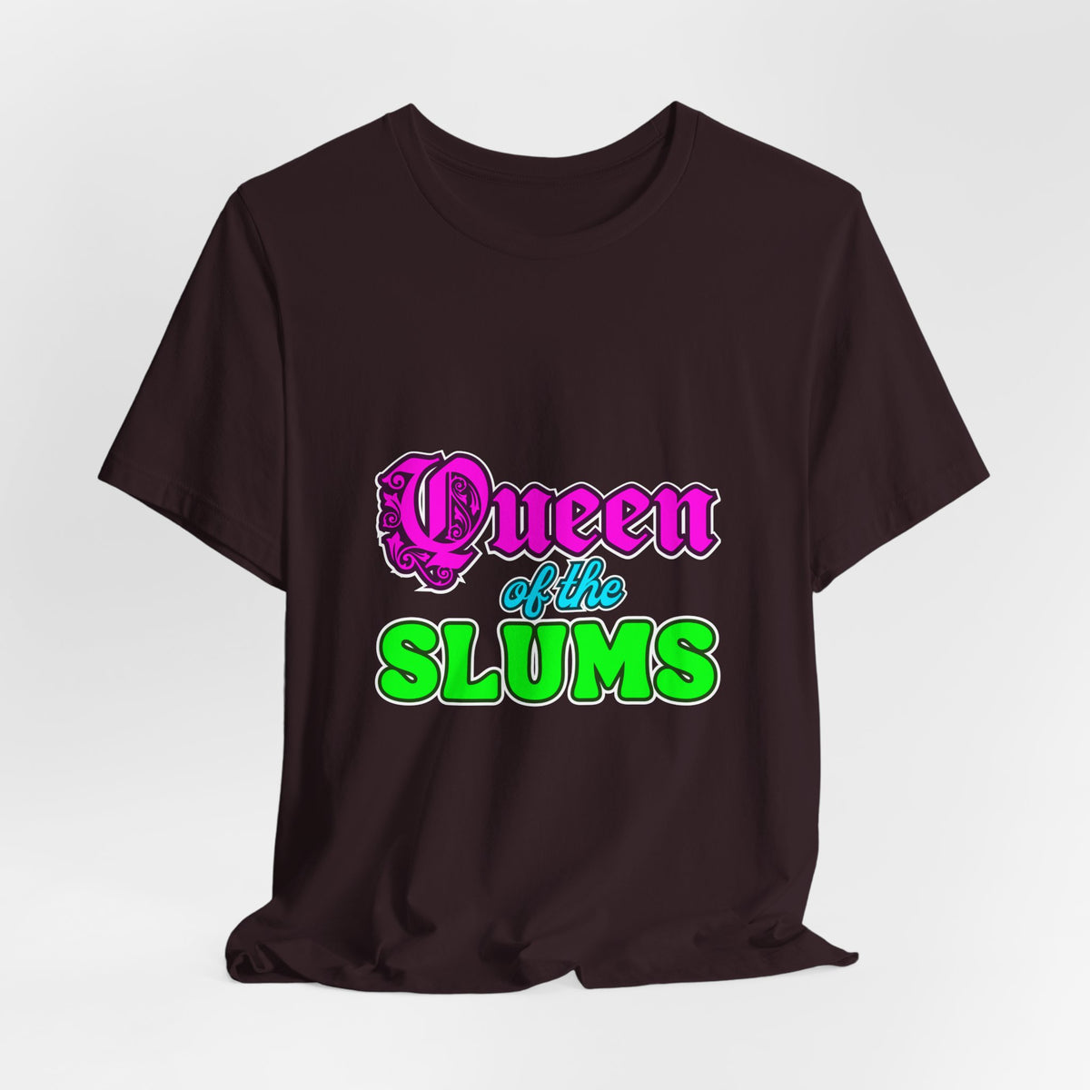 Queen Of The Slums Tee