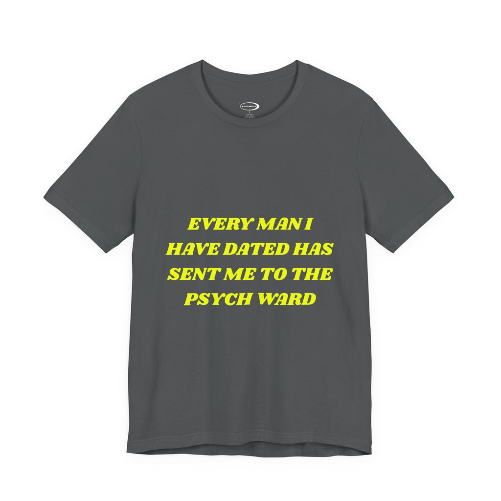 Psych Ward Tee
